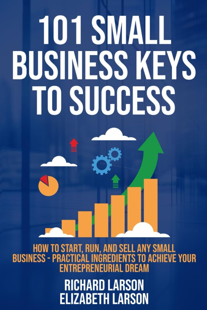 101 Small Business Keys to Success